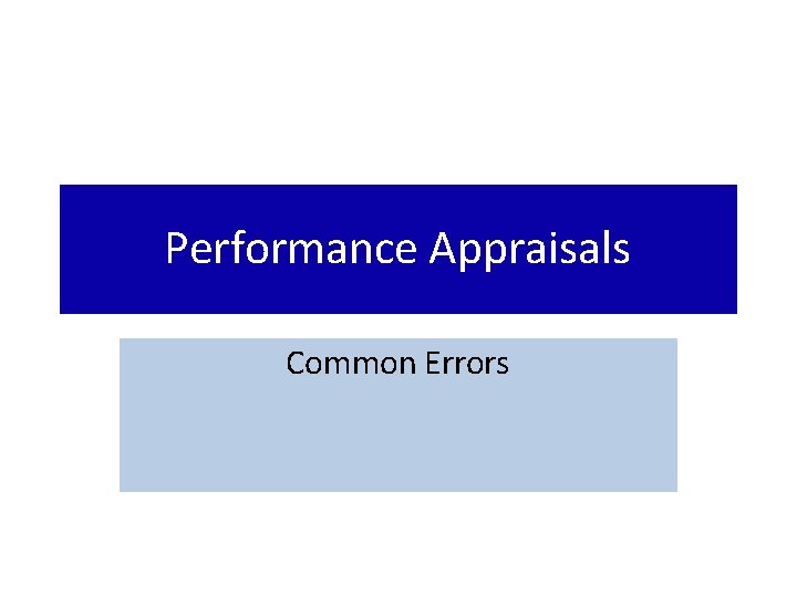 Performance Appraisals Common Errors 