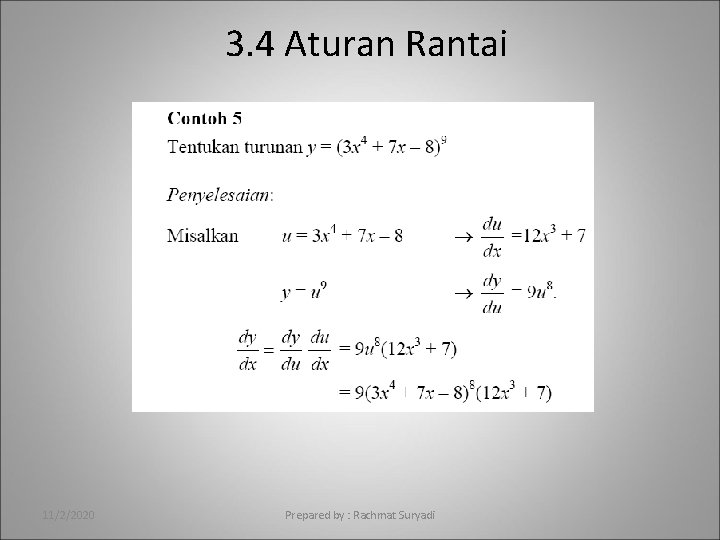 3. 4 Aturan Rantai 11/2/2020 Prepared by : Rachmat Suryadi 