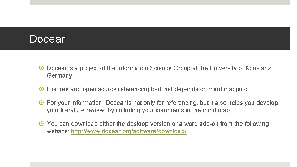 Docear is a project of the Information Science Group at the University of Konstanz,