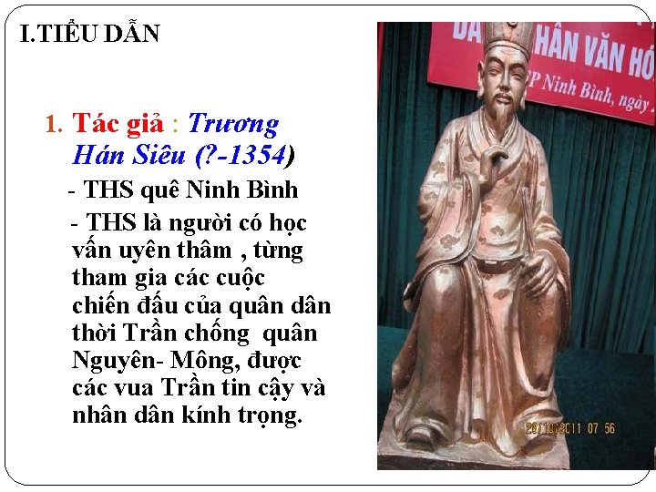 I. TIỂU DẪN 1. Tác giả : Trương Hán Siêu (? -1354) - THS
