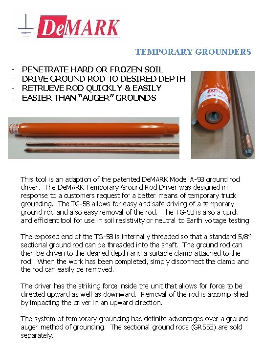 TEMPORARY GROUNDERS - PENETRATE HARD OR FROZEN SOIL DRIVE GROUND ROD TO DESIRED DEPTH