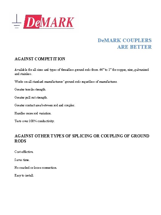 De. MARK COUPLERS ARE BETTER AGAINST COMPETITION Available for all sizes and types of