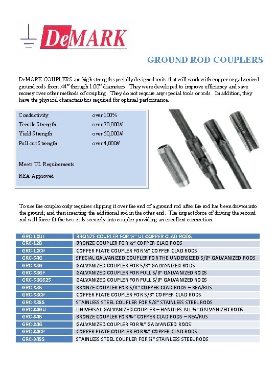 GROUND ROD COUPLERS De. MARK COUPLERS are high strength specially designed units that will
