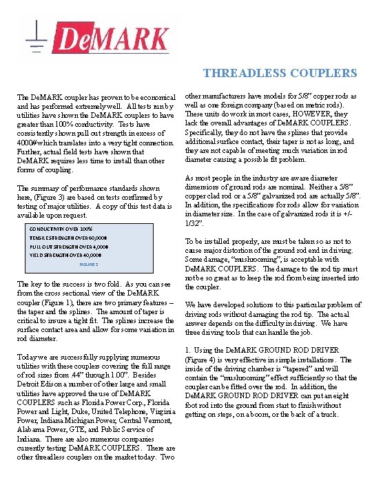 THREADLESS COUPLERS The De. MARK coupler has proven to be economical and has performed