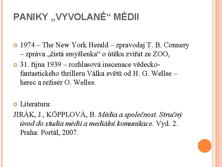 PANIKY „VYVOLANÉ“ MÉDII 1974 – The New York Herald – zpravodaj T. B. Connery