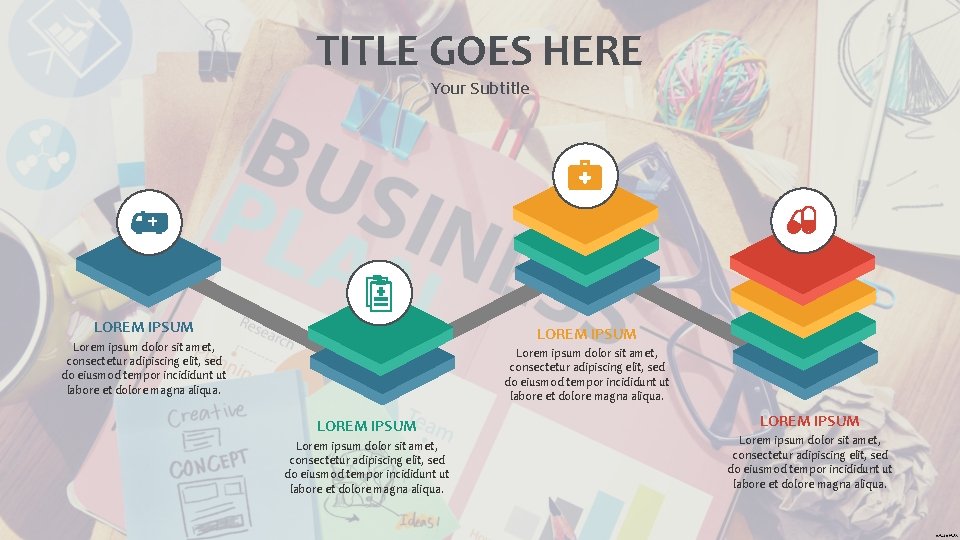 TITLE GOES HERE Your Subtitle LOREM IPSUM Lorem ipsum dolor sit amet, consectetur adipiscing