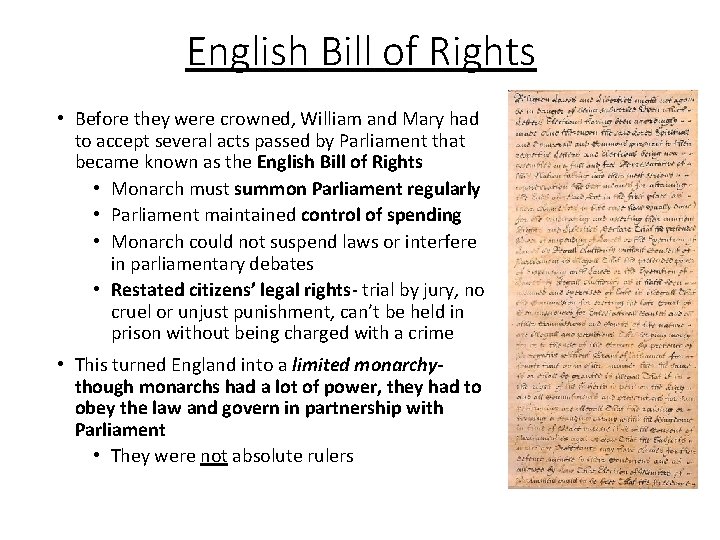 English Bill of Rights • Before they were crowned, William and Mary had to