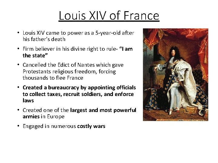 Louis XIV of France • Louis XIV came to power as a 5 -year-old