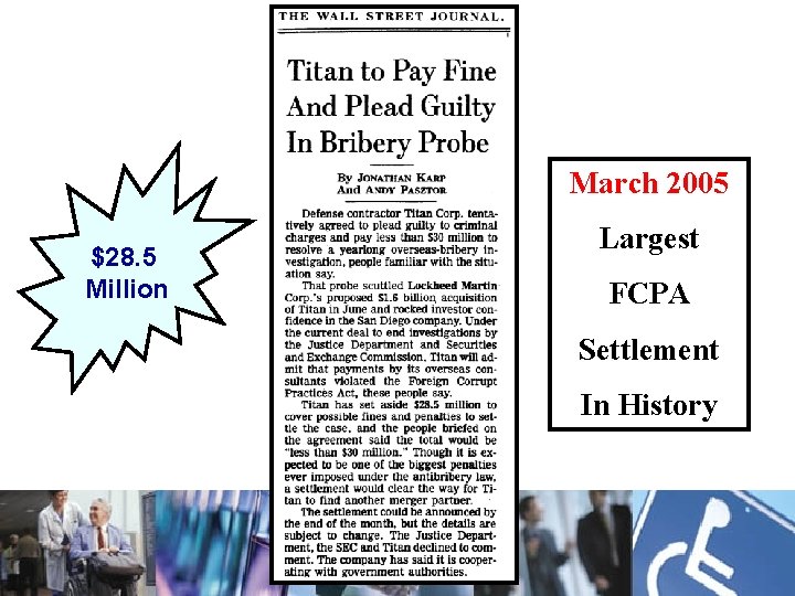 March 2005 $28. 5 Million Largest FCPA Settlement In History 