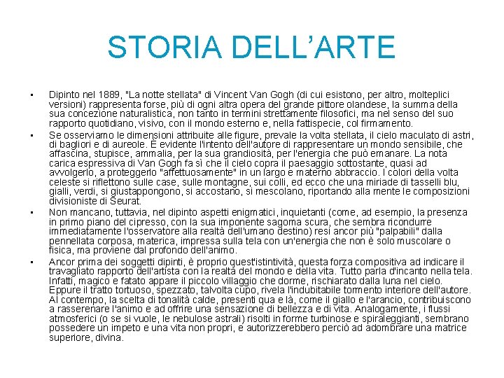 STORIA DELL’ARTE • • Dipinto nel 1889, "La notte stellata" di Vincent Van Gogh