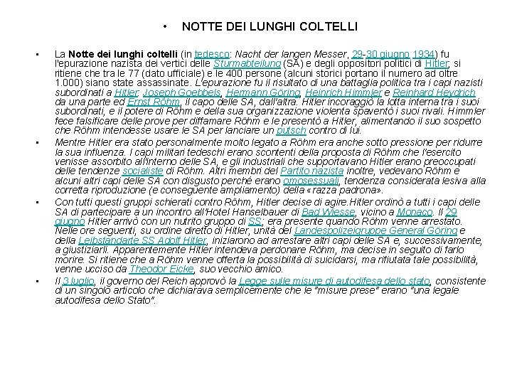  • • • NOTTE DEI LUNGHI COLTELLI La Notte dei lunghi coltelli (in