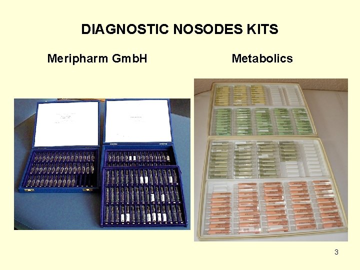 DIAGNOSTIC NOSODES KITS Meripharm Gmb. H Metabolics 3 