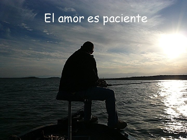 El amor es paciente 