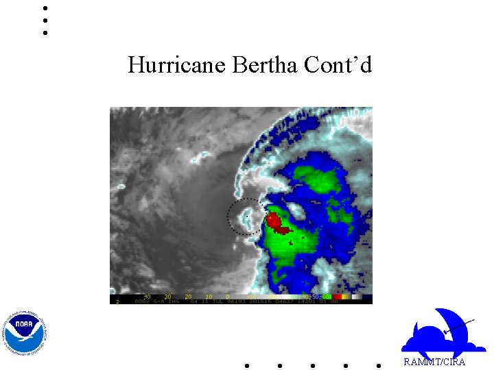 Hurricane Bertha Cont’d RAMMT/CIRA 