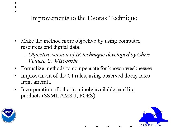 Improvements to the Dvorak Technique • Make the method more objective by using computer