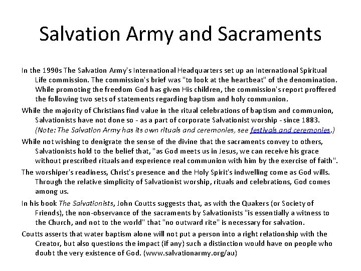 Salvation Army and Sacraments In the 1990 s The Salvation Army's International Headquarters set