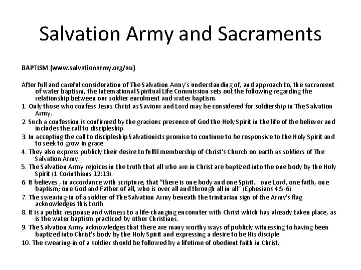 Salvation Army and Sacraments BAPTISM (www. salvationarmy. org/au) After full and careful consideration of