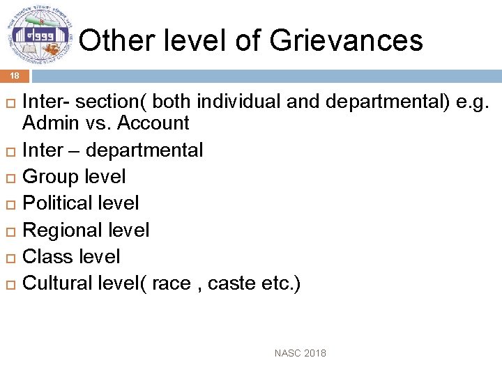 Other level of Grievances 18 Inter- section( both individual and departmental) e. g. Admin