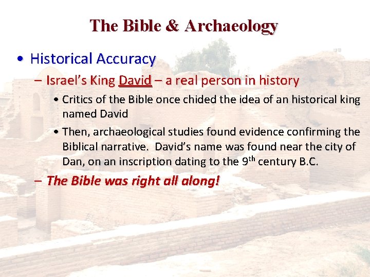 The Bible & Archaeology • Historical Accuracy – Israel’s King David – a real