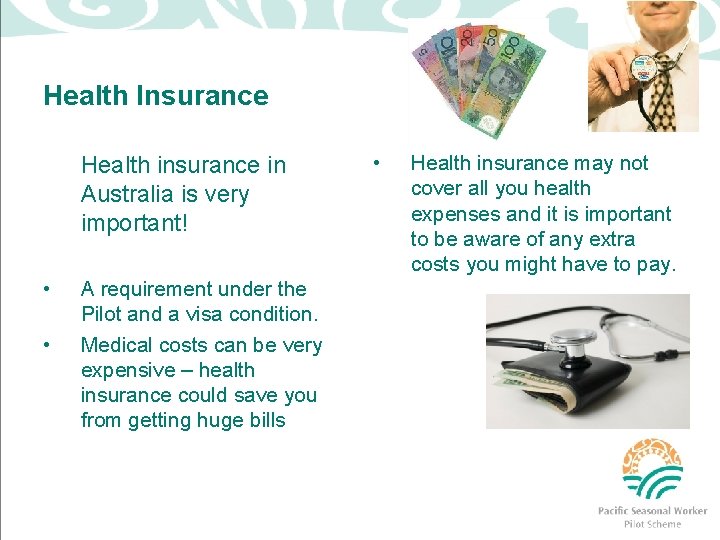 Health Insurance Health insurance in Australia is very important! • • A requirement under