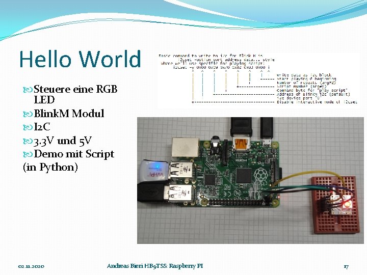 Hello World Steuere eine RGB LED Blink. M Modul I 2 C 3. 3