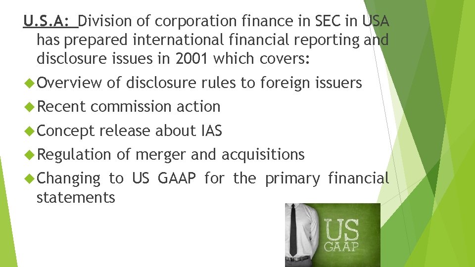 U. S. A: Division of corporation finance in SEC in USA has prepared international
