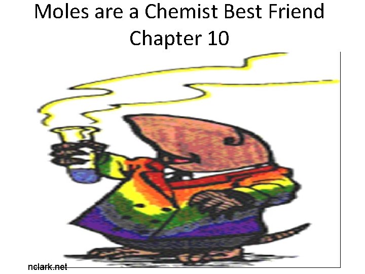 Moles are a Chemist Best Friend Chapter 10 nclark. net 