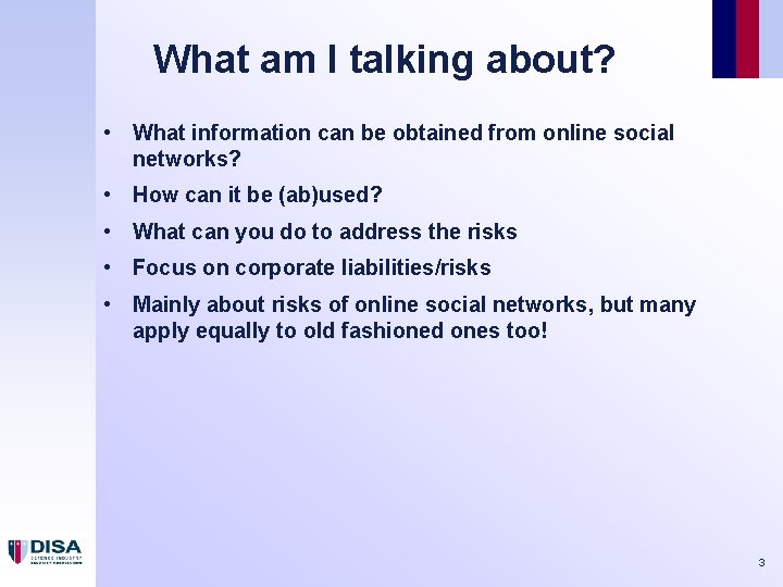 What am I talking about? • What information can be obtained from online social