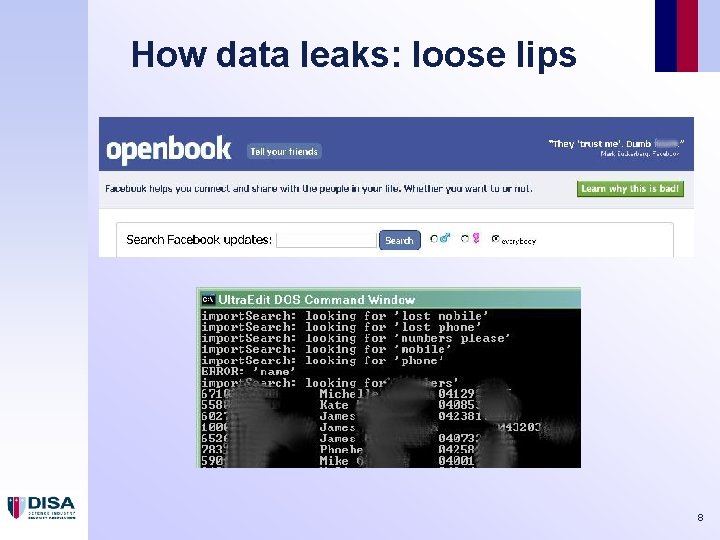 How data leaks: loose lips 8 