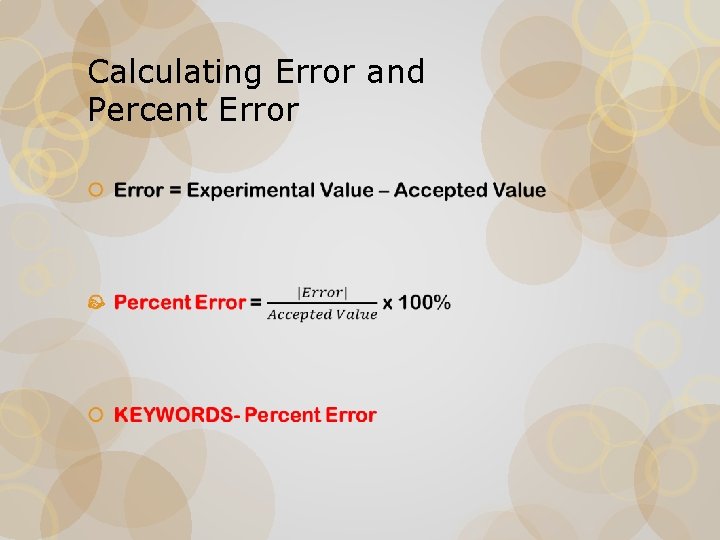 Calculating Error and Percent Error 