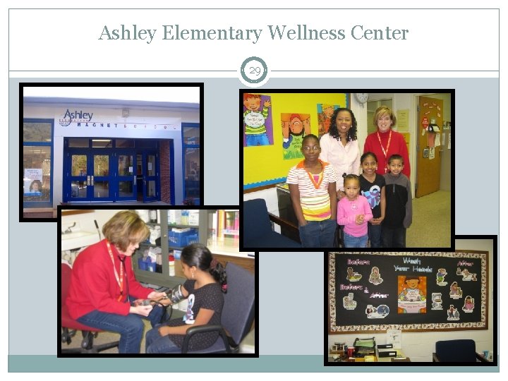 Ashley Elementary Wellness Center 29 