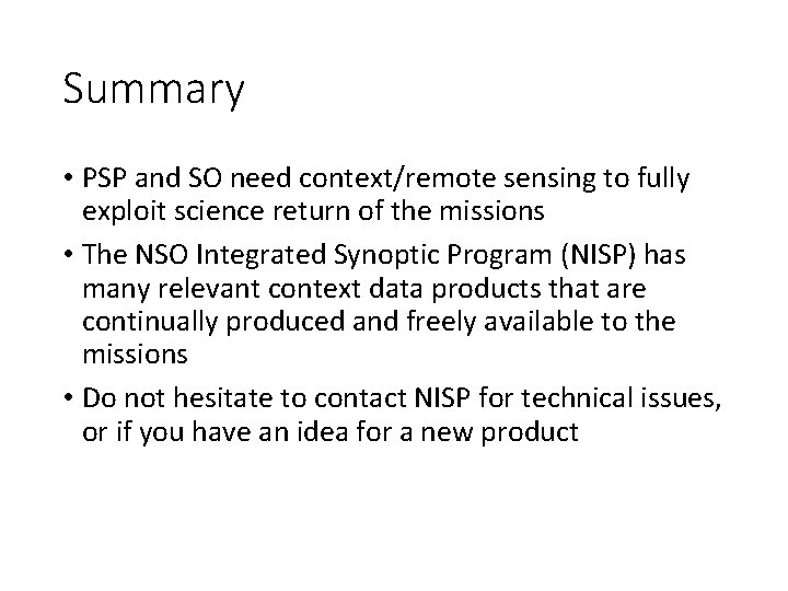 Summary • PSP and SO need context/remote sensing to fully exploit science return of