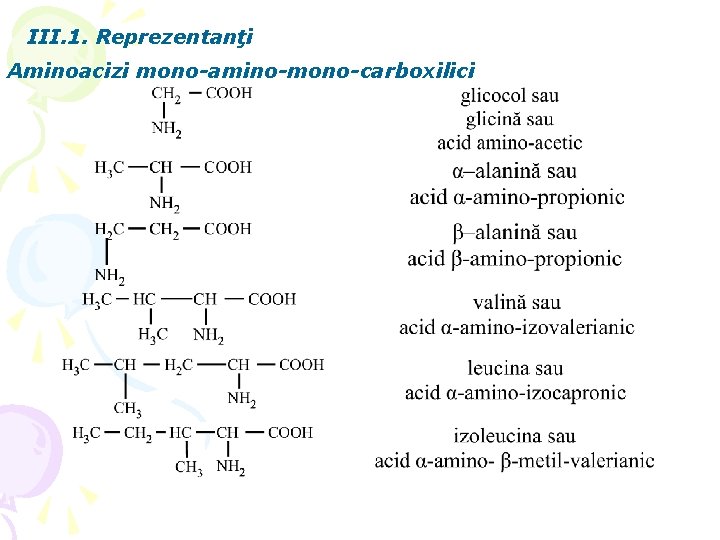 III. 1. Reprezentanţi Aminoacizi mono-amino-mono-carboxilici 