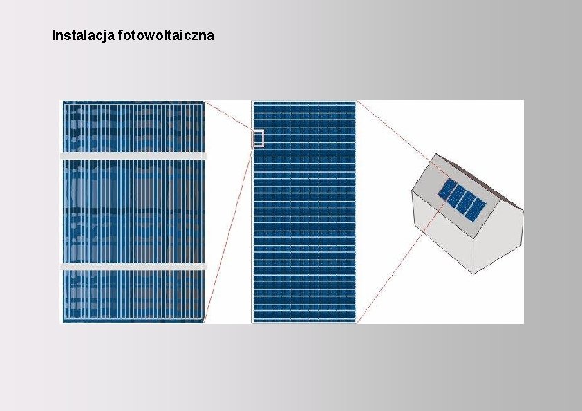 Viessmann 2012 – Eic. A Realizacja instalacji wykorzystujących kolektory słoneczne Instalacja fotowoltaiczna w budownictwie