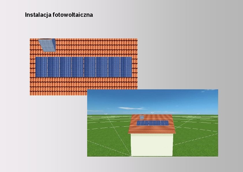 Viessmann 2012 – Eic. A Realizacja instalacji wykorzystujących kolektory słoneczne Instalacja fotowoltaiczna w budownictwie