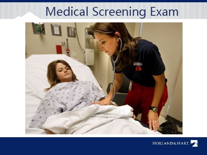Medical Screening Exam 