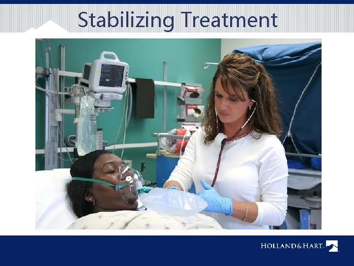 Stabilizing Treatment 