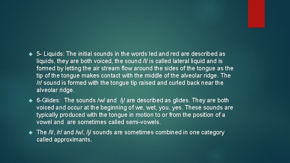  5 - Liquids: The initial sounds in the words led and red are