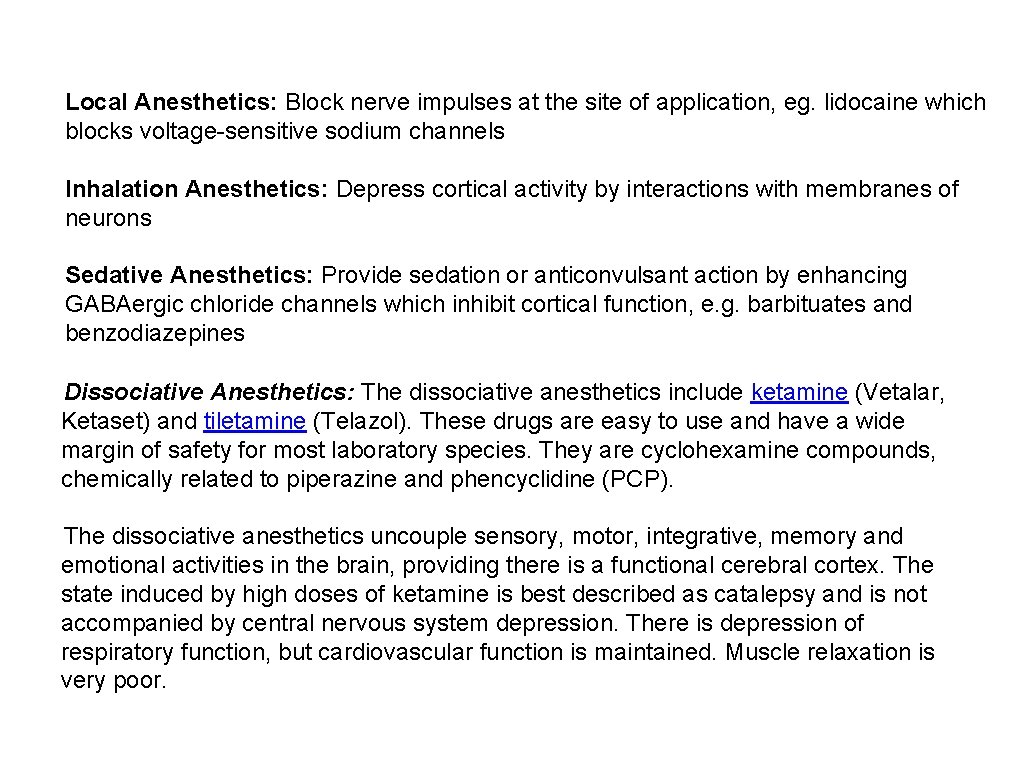 Local Anesthetics: Block nerve impulses at the site of application, eg. lidocaine which blocks