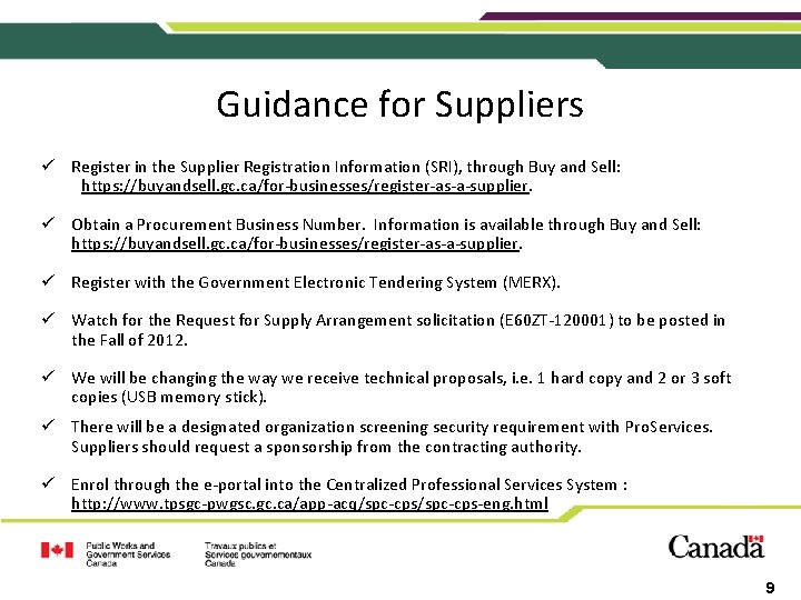 Guidance for Suppliers ü Register in the Supplier Registration Information (SRI), through Buy and