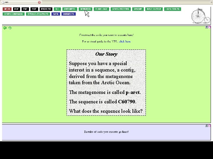 Our Story Suppose you have a special interest in a sequence, a contig, derived