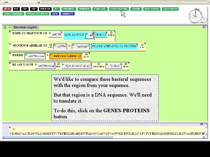 We'd like to compare these bacteral sequences with the region from your sequence. But