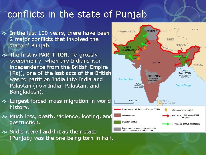 conflicts in the state of Punjab In the last 100 years, there have been