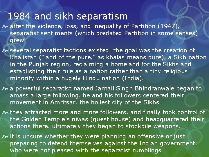 1984 and sikh separatism after the violence, loss, and inequality of Partition (1947), separatist