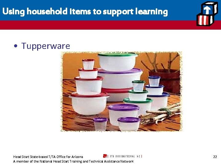 Using household items to support learning • Tupperware Head Start State-based T/TA Office for