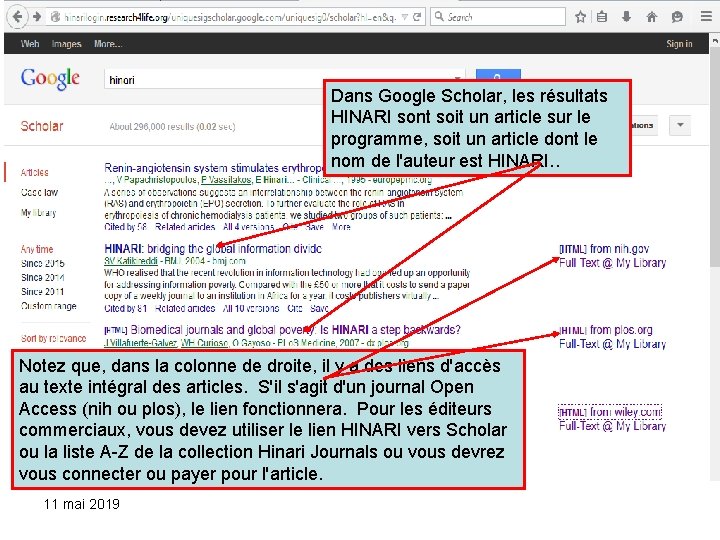 Dans Google Scholar, les résultats HINARI sont soit un article sur le programme, soit