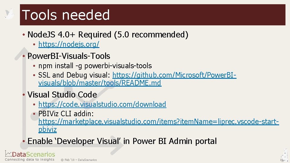 Tools needed • Node. JS 4. 0+ Required (5. 0 recommended) • https: //nodejs. Tools needed • Node. JS 4. 0+ Required (5. 0 recommended) • https: //nodejs.