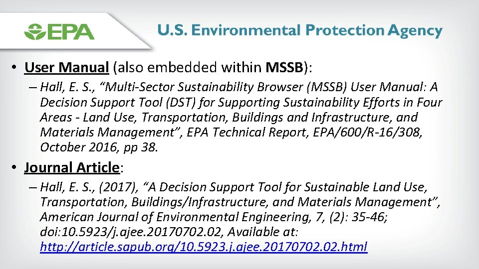  • User Manual (also embedded within MSSB): – Hall, E. S. , “Multi-Sector