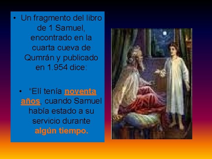  • Un fragmento del libro de 1 Samuel, encontrado en la cuarta cueva