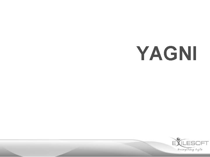 YAGNI 